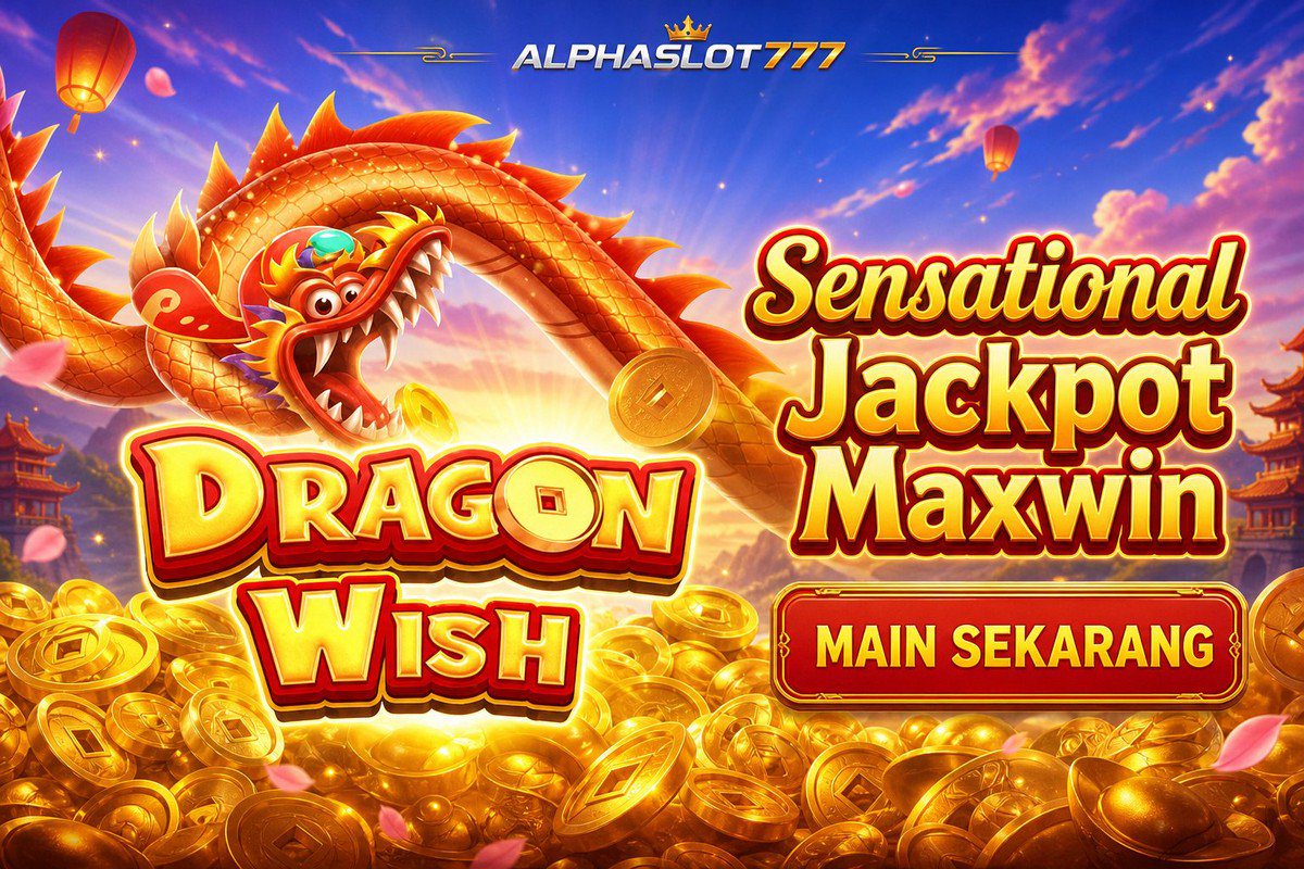 Dragon Wish · ALPHASLOT777